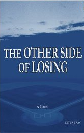 The Other Side of Losing By Peter Brav